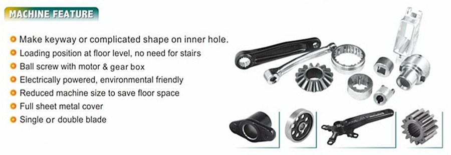 Table-Up Broaching รูดเฟืองแบบชิ้นงานเคลื่อนที่